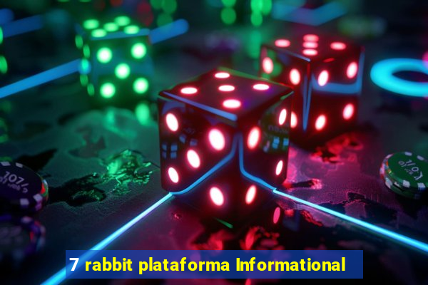 7 rabbit plataforma Informational